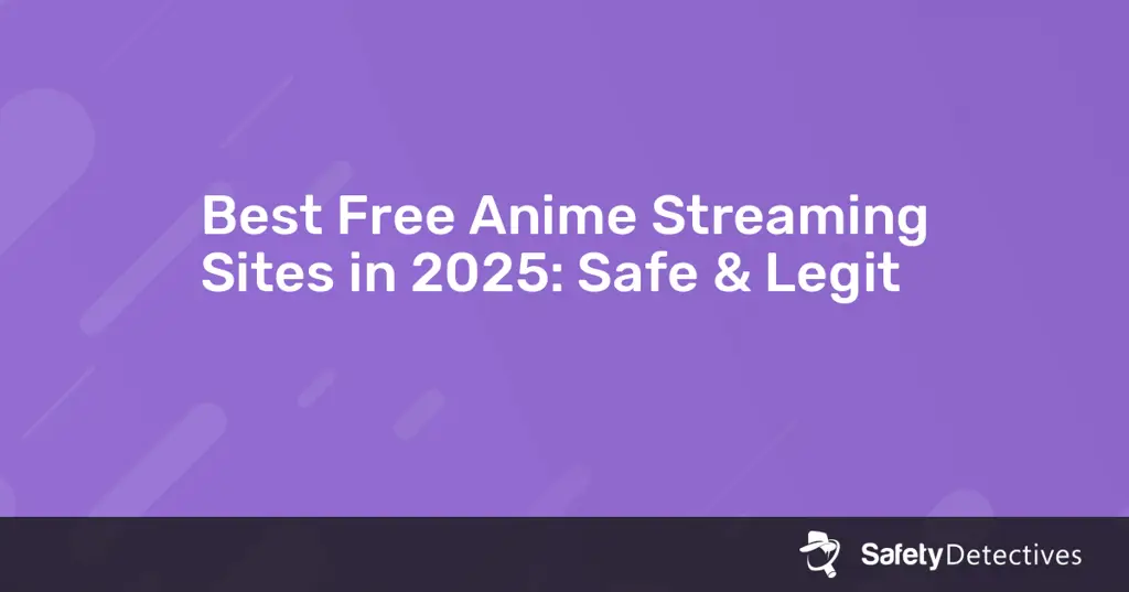Tips Memilih Situs Streaming Anime yang Aman Situs Streaming Anime yang Aman